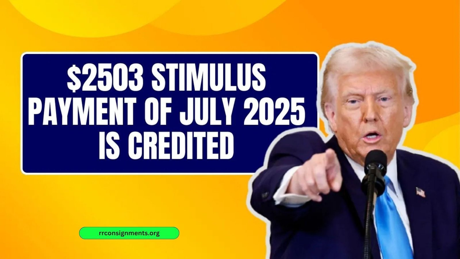 $2503 Stimulus Payment of July 2025 is Credited: Are You On The List?