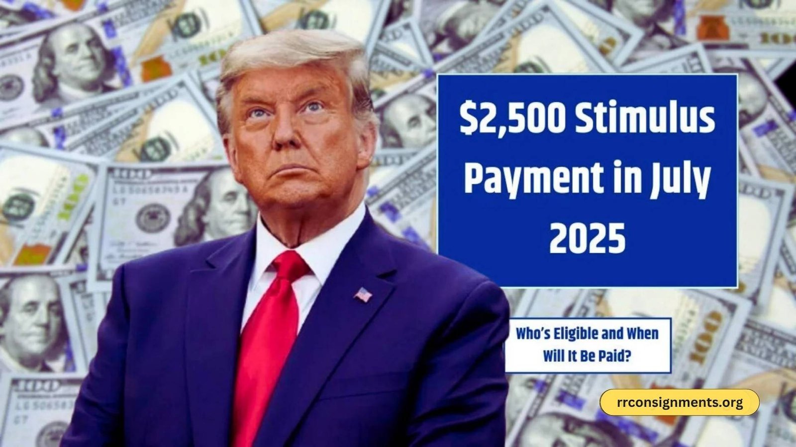 $2,500 Stimulus Payment For Everyone in July 2025 — Check Eligibility and Details!